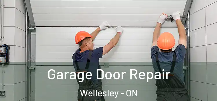  Garage Door Repair Wellesley - ON