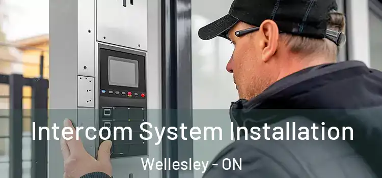  Intercom System Installation Wellesley - ON