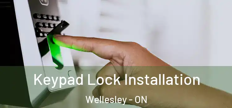 Keypad Lock Installation Wellesley - ON