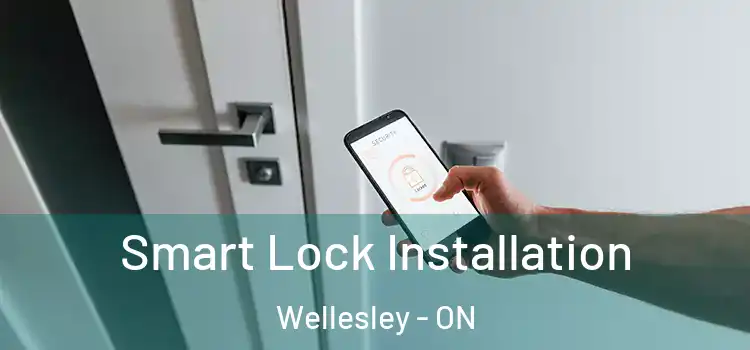  Smart Lock Installation Wellesley - ON